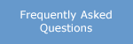 Click here to view our Frequently Asked Questions