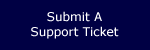 Click here to Submit a Support Ticket.